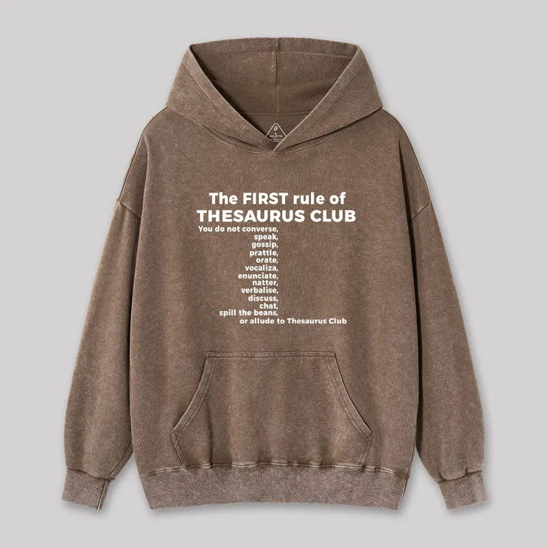 The First Rule of Thesaurus Club Geek Washed Hoodie