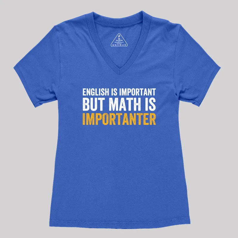 English is Important But Math is Importanter Women's V-Neck T-shirt - Image 2