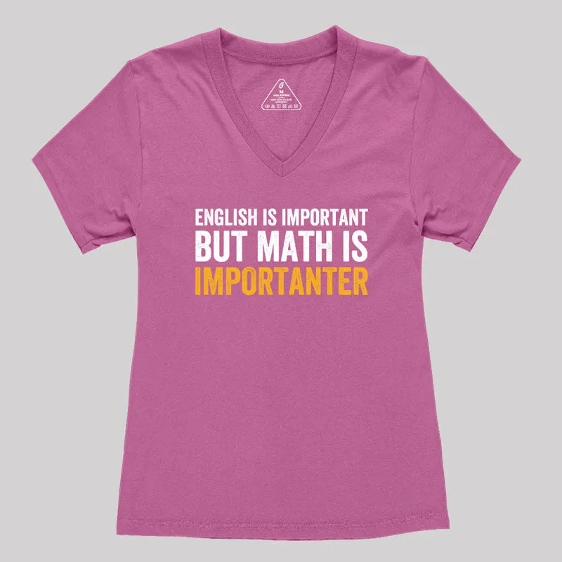 English is Important But Math is Importanter Women's V-Neck T-shirt - Image 3