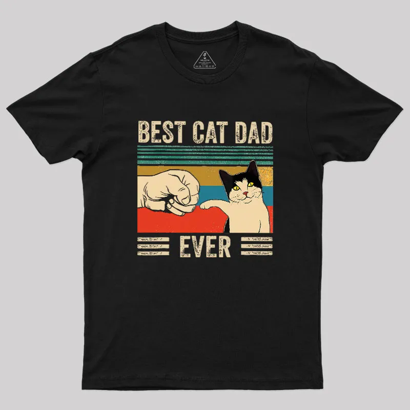 Best Cat Dad Ever Geek T-Shirt