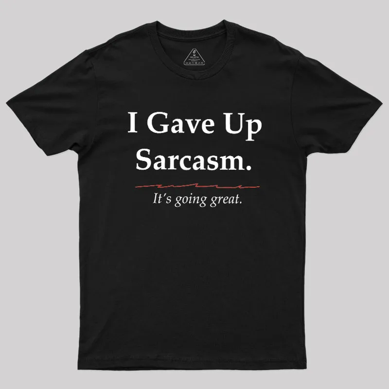 Sarcastic Resolution Geek T-Shirt