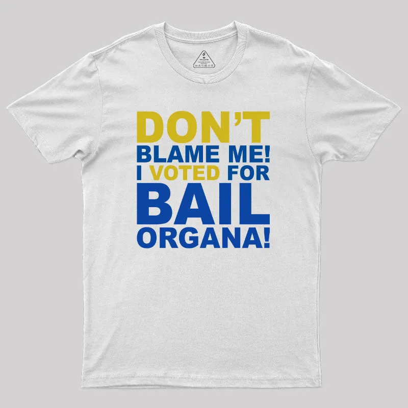 Alternative view of Don't Blame Me! I Voted for Bail Organa! T-Shirt