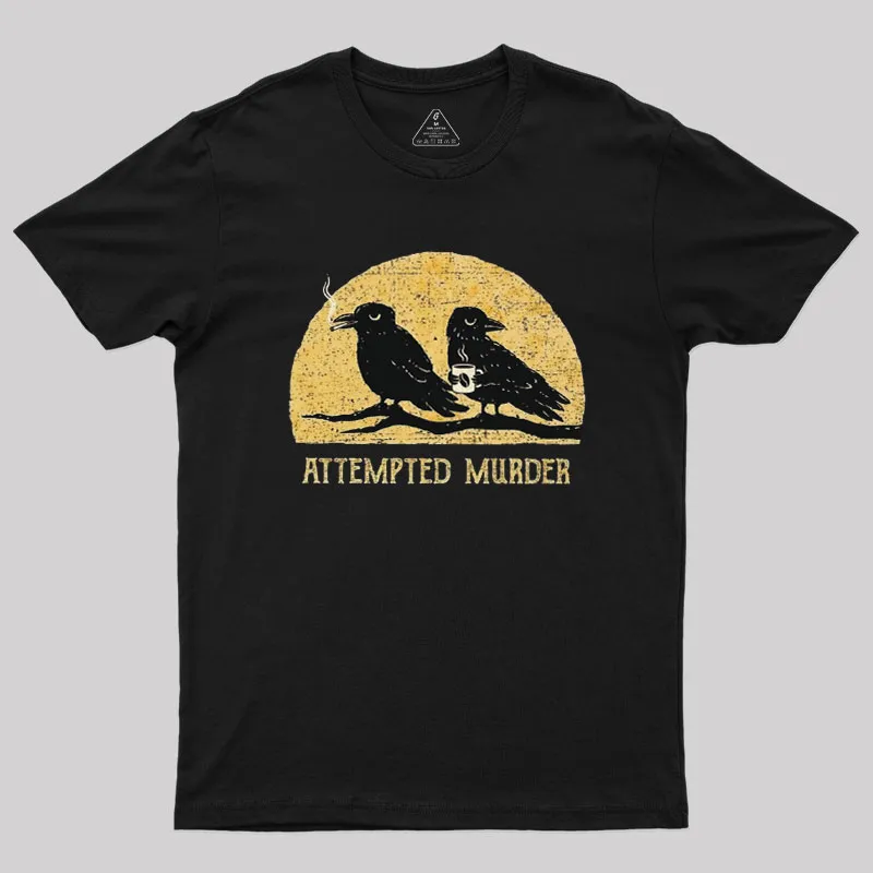 Attempted Murder Vintage Geek T-Shirt