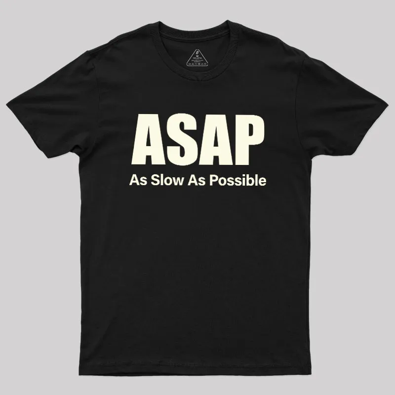 ASAP Geek T-Shirt