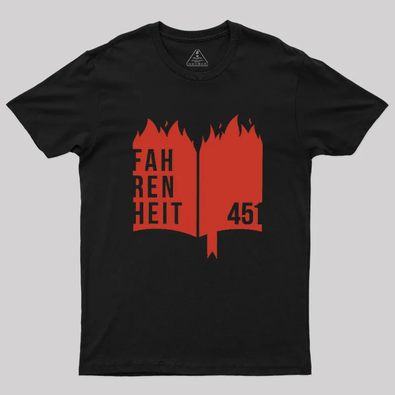 Fahrenheit 451 Geek T-Shirt