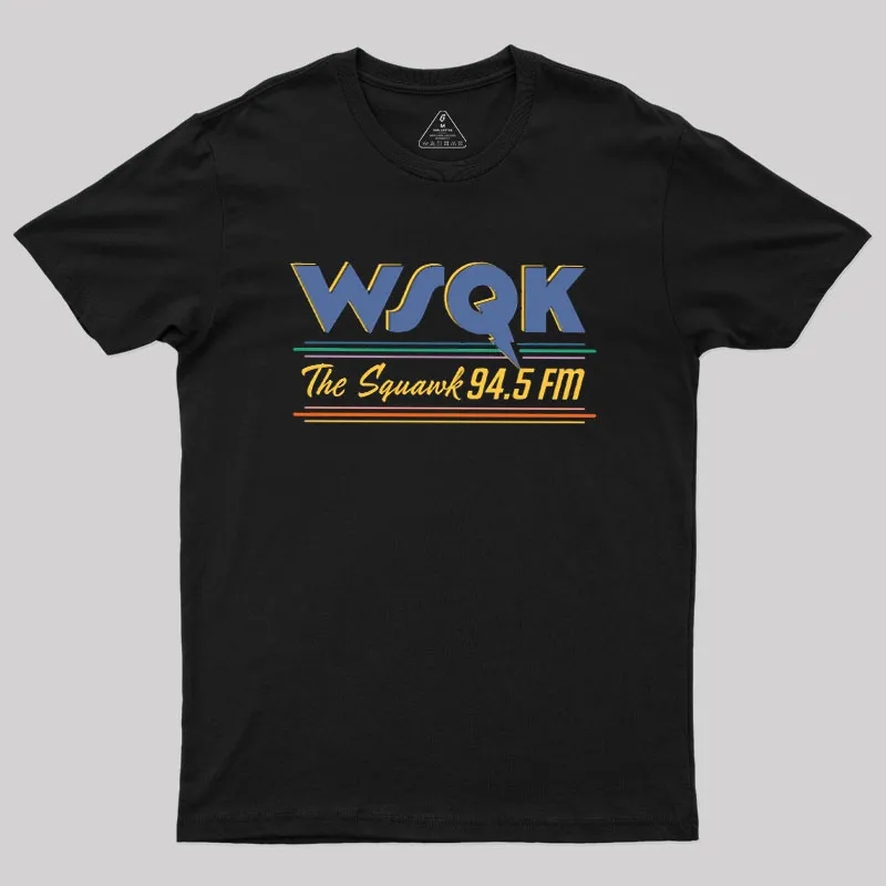 WSQK The Squawk 94.5 FM Geek T-Shirt