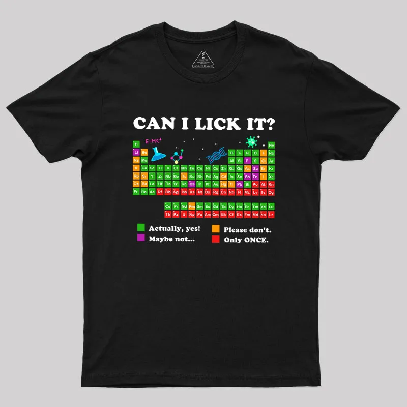 Can I Lick It Periodic Humour Science Geek T-Shirt