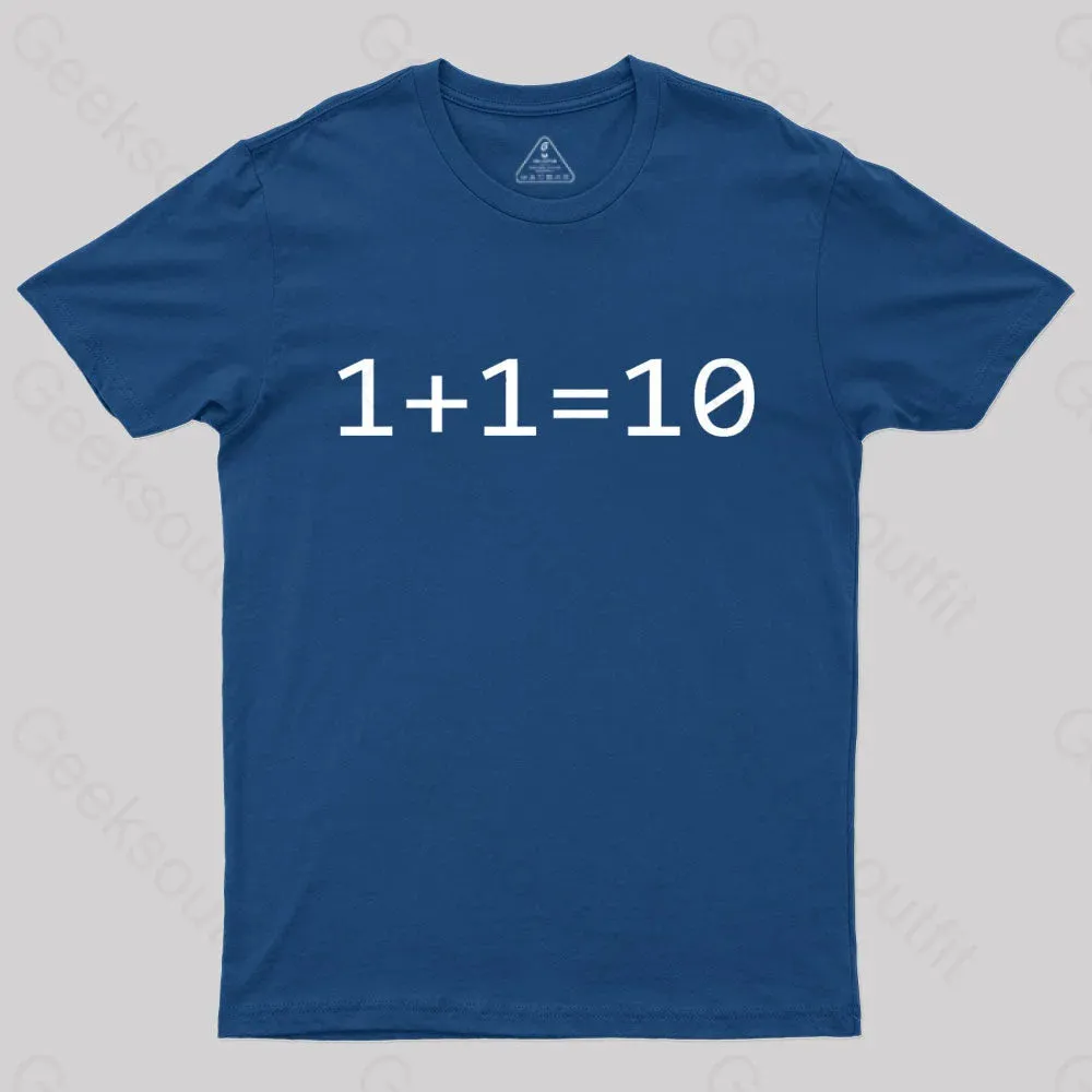 1 Plus 1 Equal 10 Binary Geek T-Shirt - Image 2