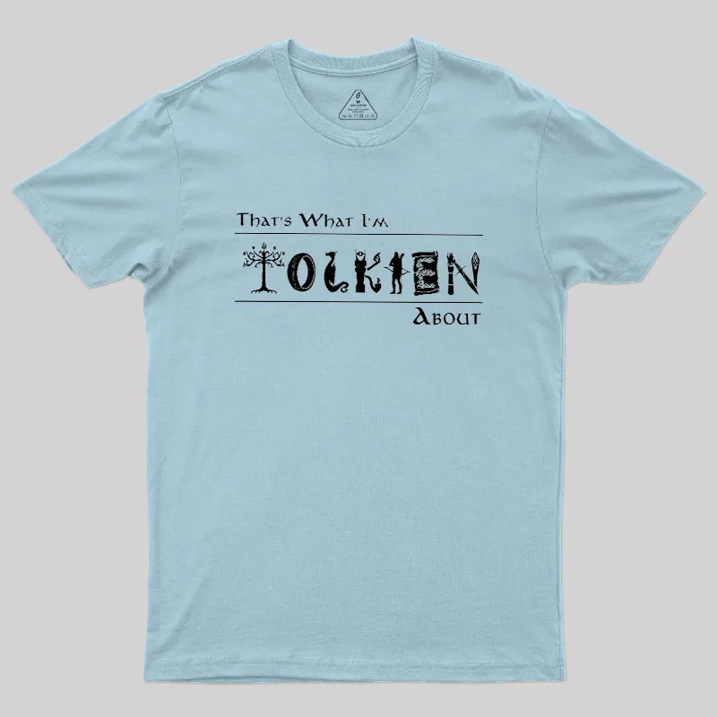 That's What I'm About Geek T-Shirt - Image 10