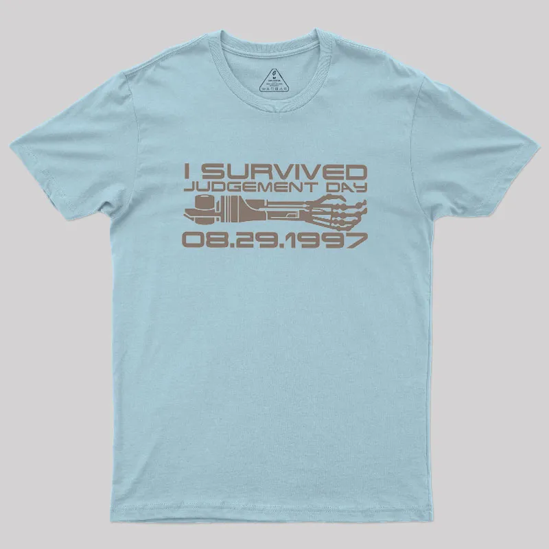 I Survived Judgement Day Geek T-Shirt - Image 9