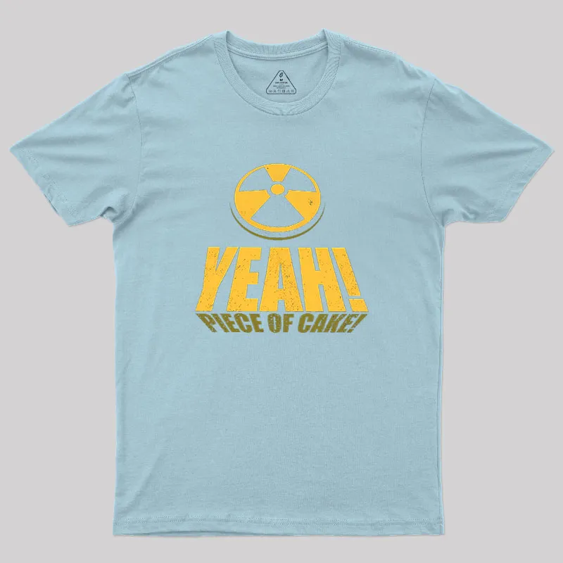 Yeah! Piece of Cake! Easy Like a 90 Geek T-Shirt - Image 9