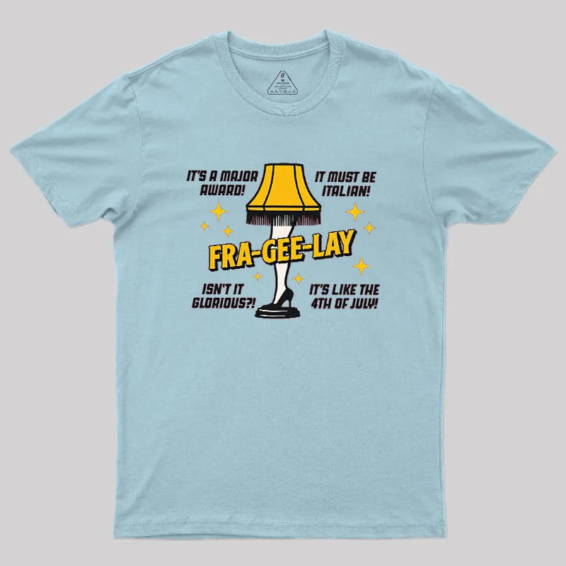 Fra-Gee-Lay Geek T-Shirt - Image 8