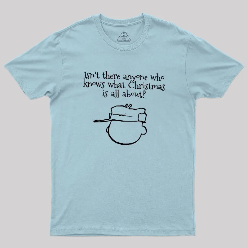 What Christmas Is All About Geek T-Shirt - Image 10