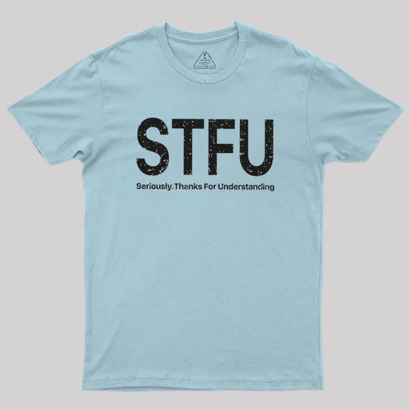 Seriously Thanks For Understanding Geek T-Shirt - Image 10