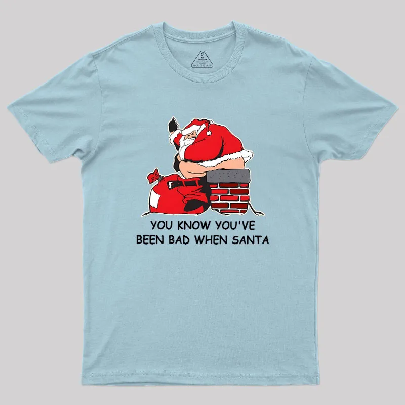 You Know You've Been Bad Geek T-Shirt - Image 10