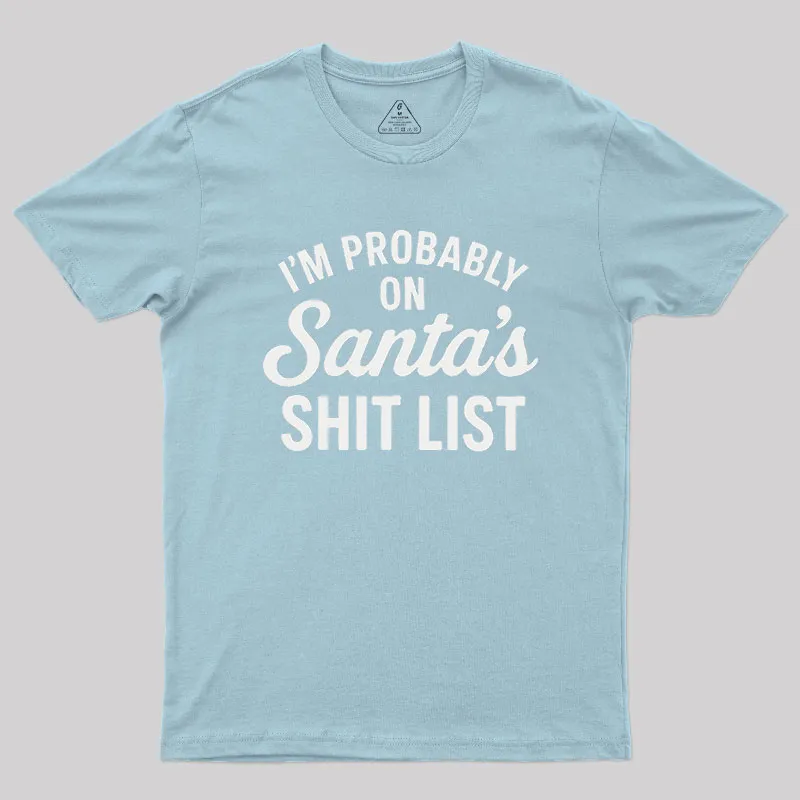 Sh*t List Geek T-Shirt - Image 10
