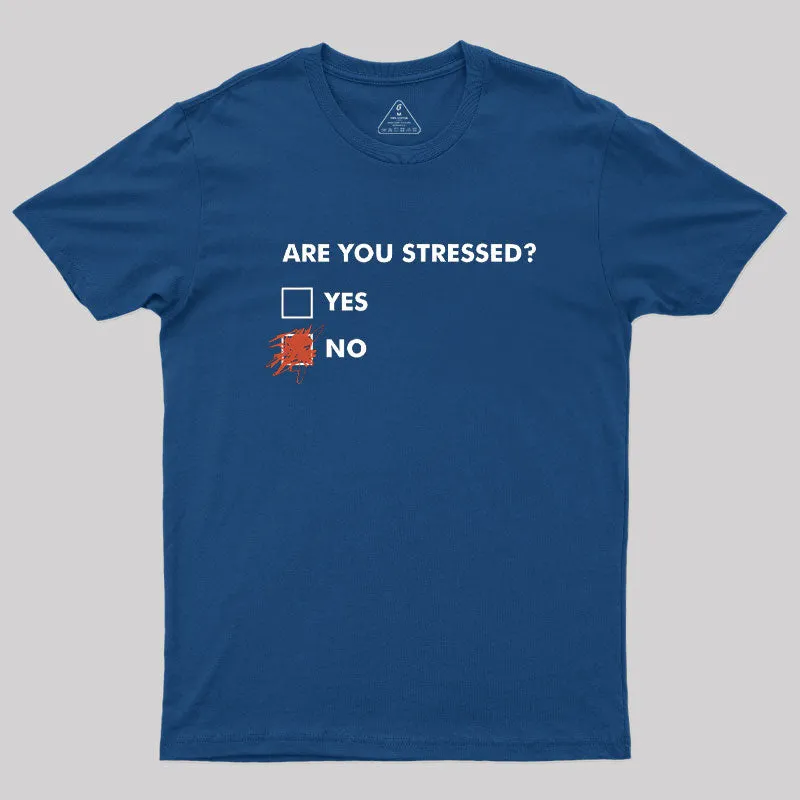 Alternative view of Are You Stressed? Geek T-Shirt