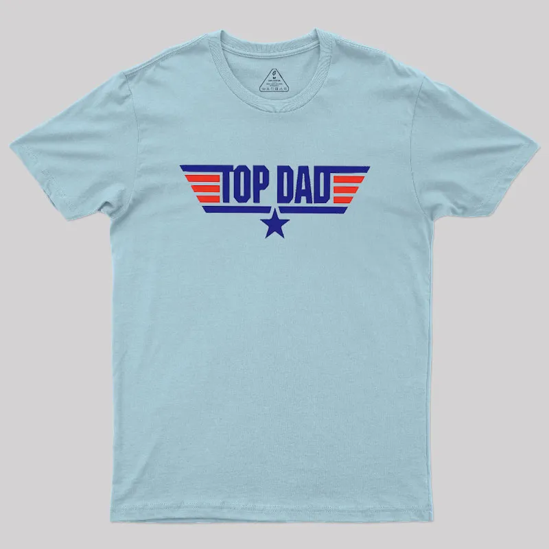 Top Dad Geek T-Shirt - Image 7