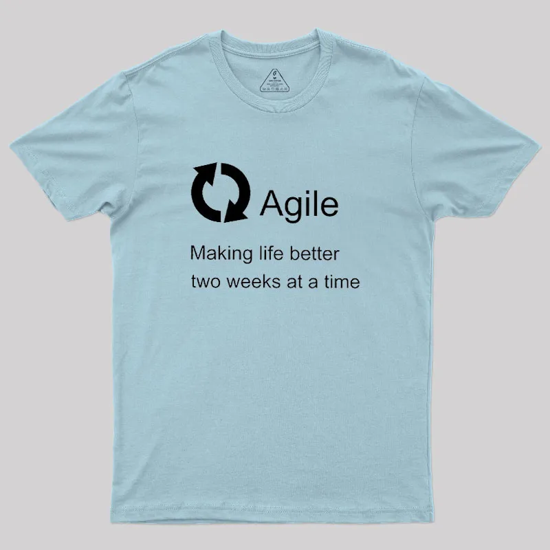 Agile Making Life Better Geek T-Shirt - Image 10