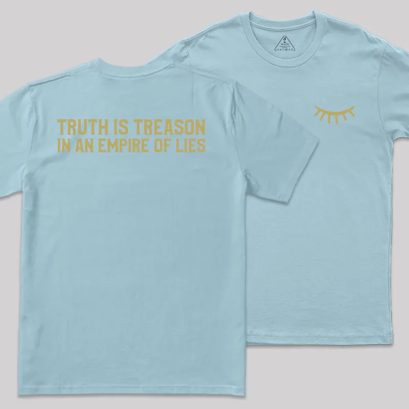 Truth Is Treason In An Empire Of Lies Front and Back Printed Geek T-Shirt - Image 6