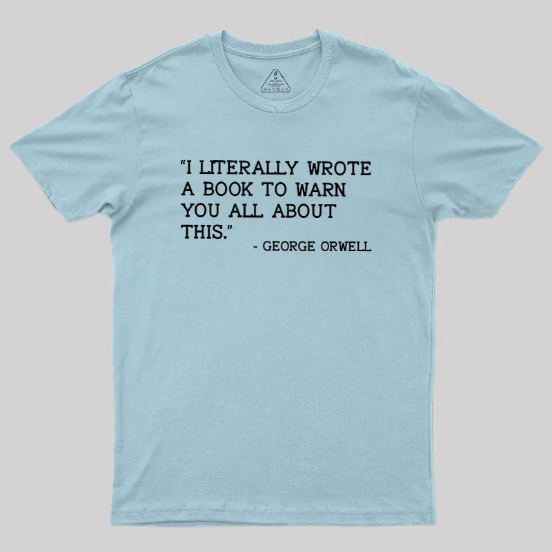 George Orwell Geek T-Shirt - Image 10