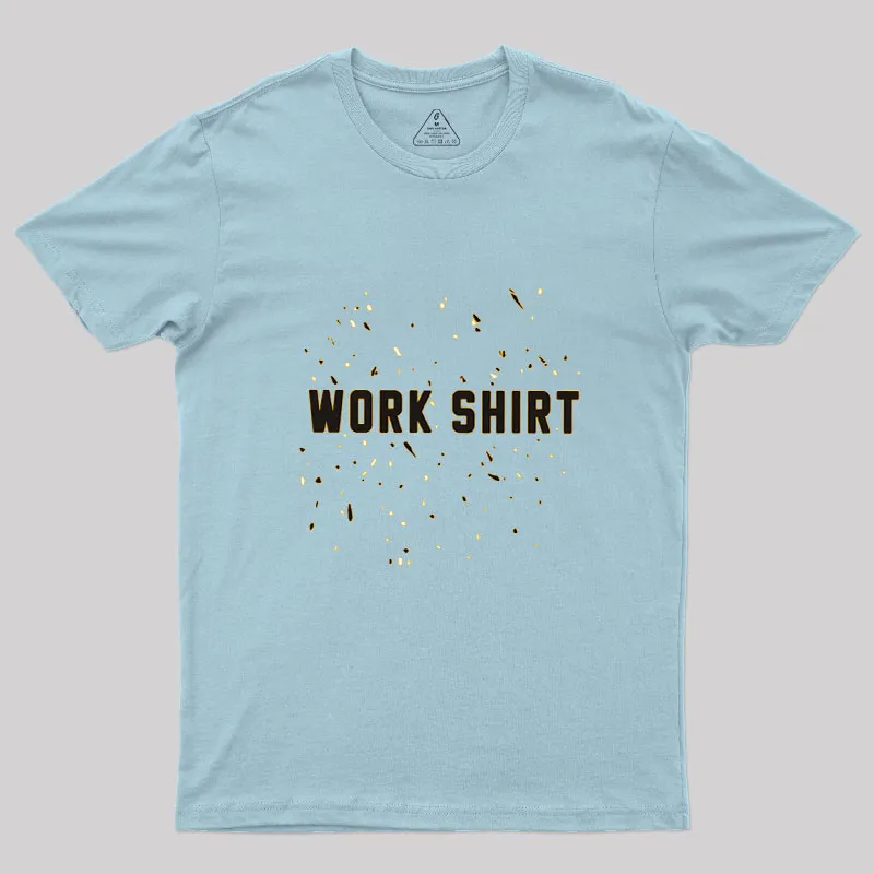 Work Shirt Peacemaker Geek T-Shirt - Image 8