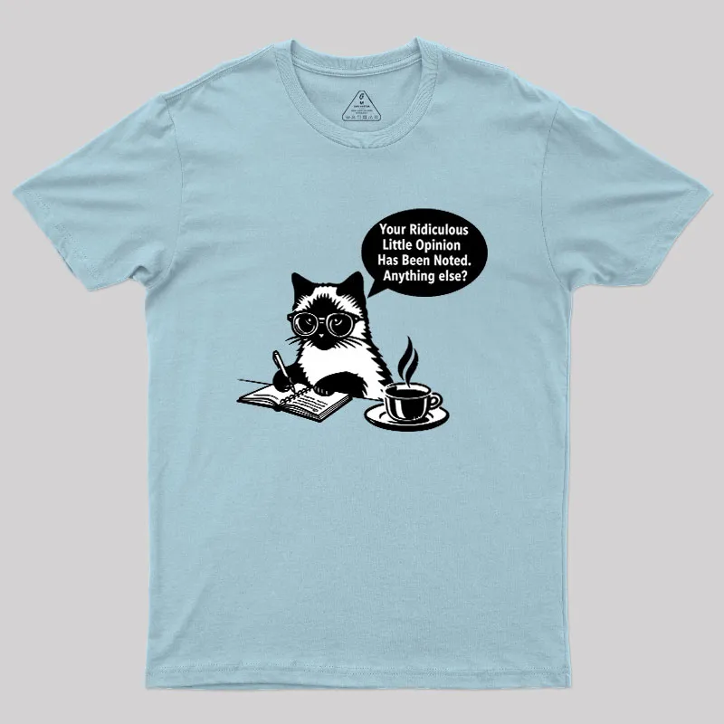 Ridiculous Little Opinion Geek T-Shirt - Image 8