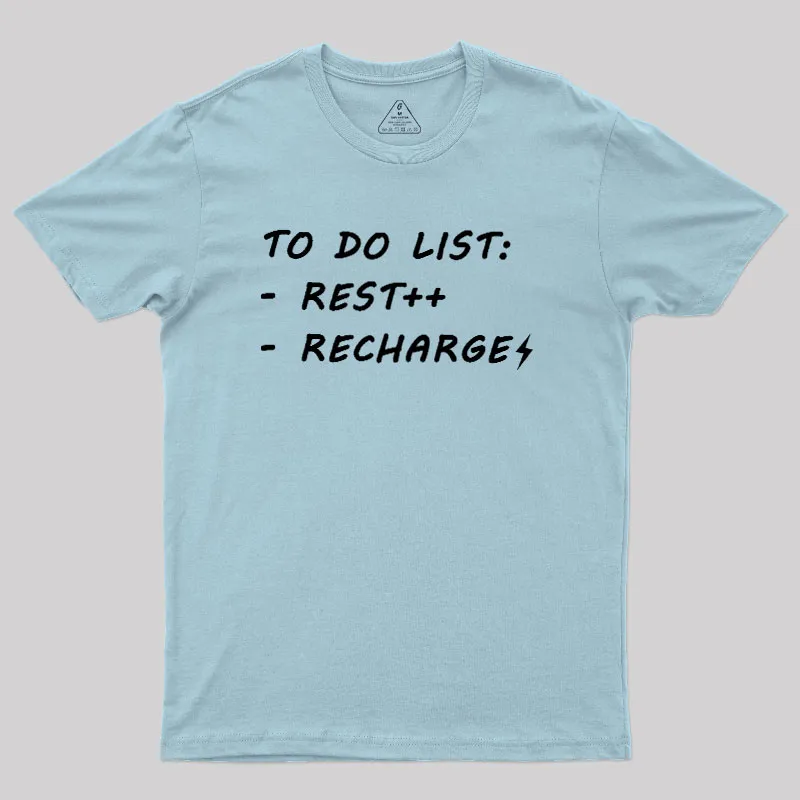 To Do List Recharge Geek T-Shirt - Image 9