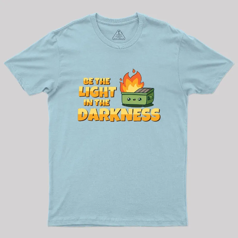 Be The Light Geek T-Shirt - Image 9