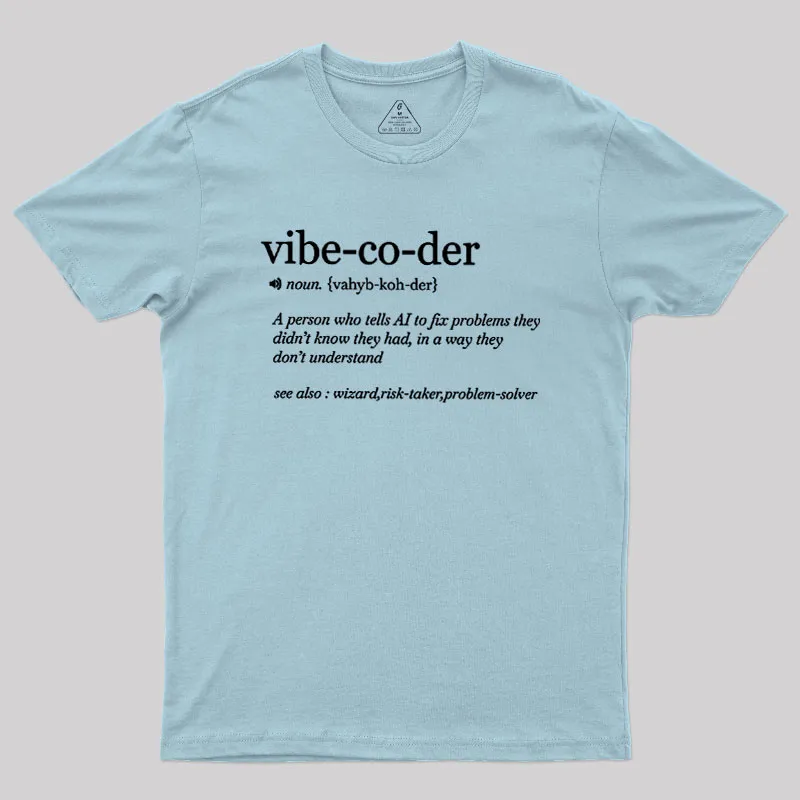 Vibe Coder Defenition Geek T-Shirt - Image 9
