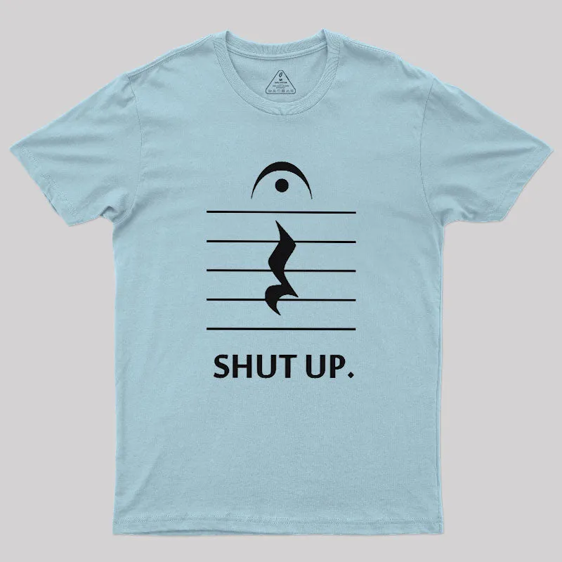 Shut Up By Music Notation Geek T-Shirt - Image 10