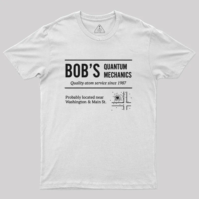 Bob's Quantum Mechanics T-Shirt - Image 11