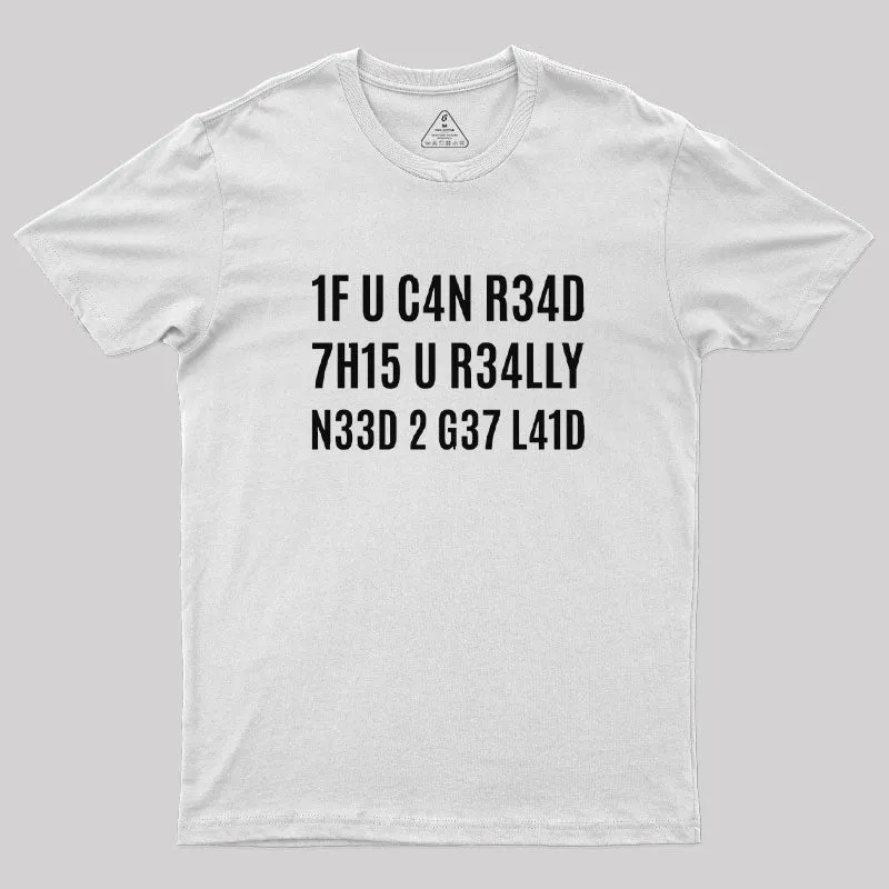 1F U C4N R34D 7H15 T-Shirt - Image 11