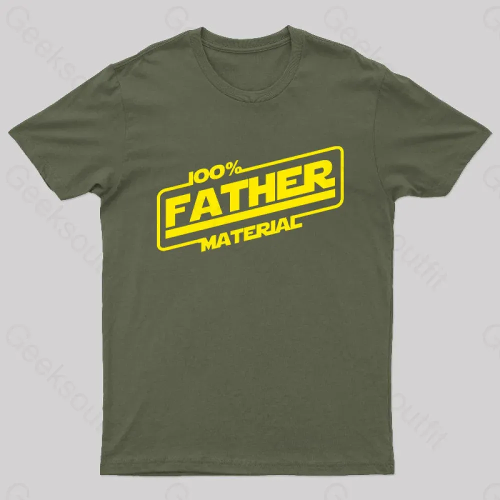 100% Father Material Geek T-Shirt - Image 3