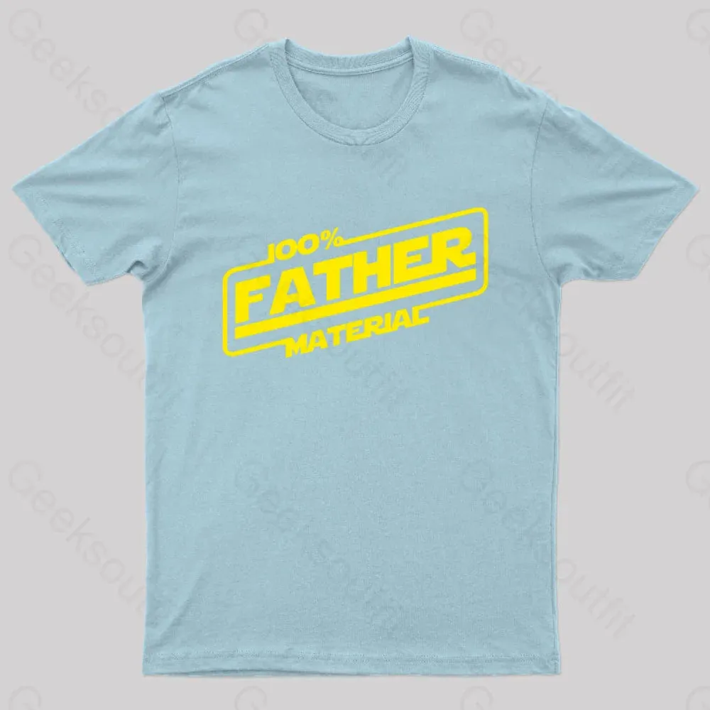 100% Father Material Geek T-Shirt - Image 9
