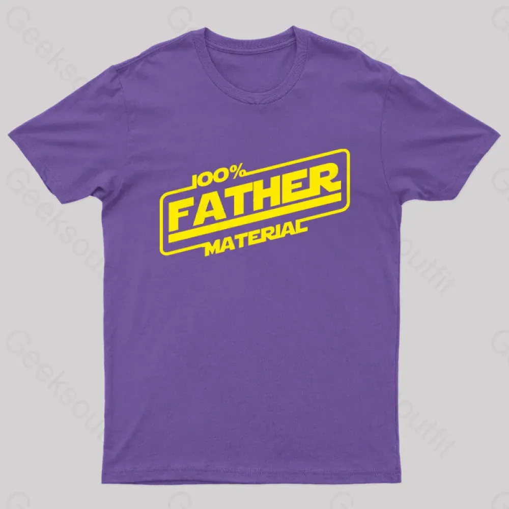 100% Father Material Geek T-Shirt - Image 6
