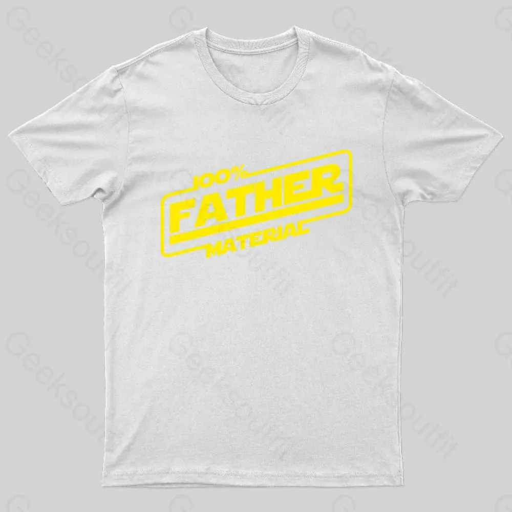 100% Father Material Geek T-Shirt - Image 10