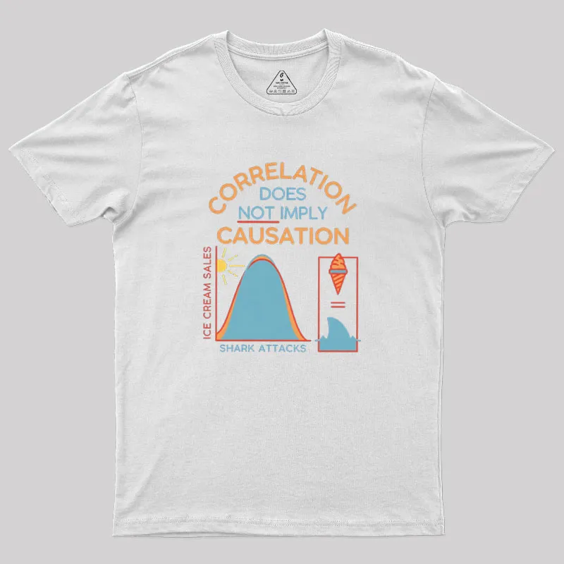 Correlation Does Not Imply Causation Geek T-Shirt - Image 7