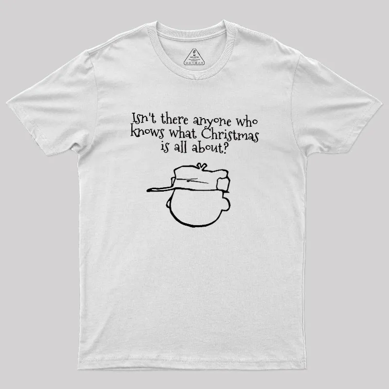 What Christmas Is All About Geek T-Shirt - Image 11