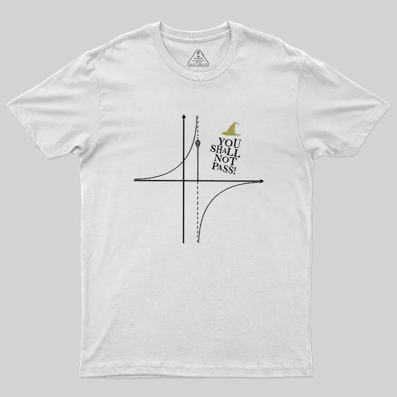 YOU SHALL NOT PASS! Geek T-Shirt - Image 9