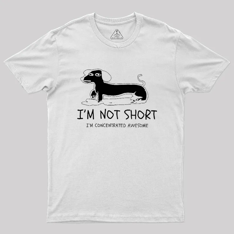 I'm Not Short Geek T-Shirt - Image 11