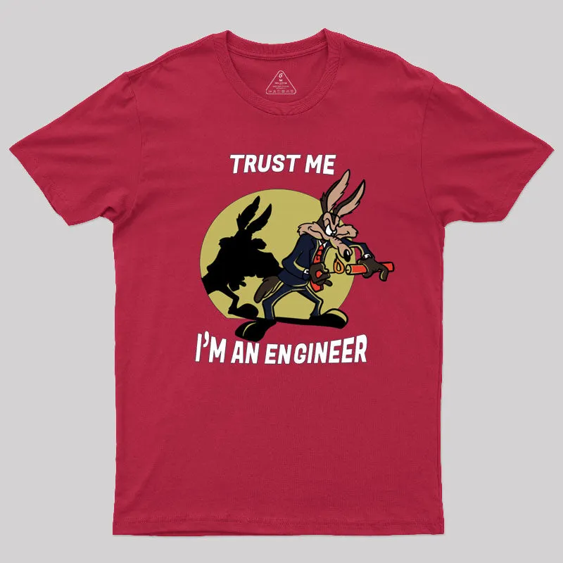 Trust Me I'm an Engineer T-Shirt - Image 7