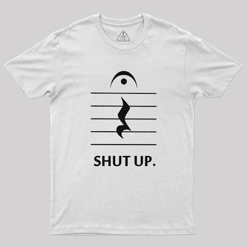 Shut Up By Music Notation Geek T-Shirt - Image 11