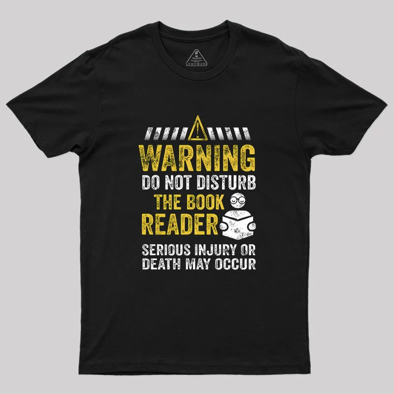 Warning Do Not Disturb The Book Reader Geek T-Shirt - Image 2