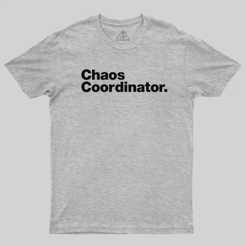Chaos Coordinator Classic T-Shirt - Image 9
