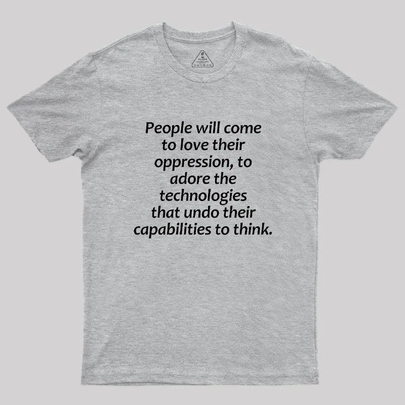 Aldous Huxley Technology Geek T-Shirt
