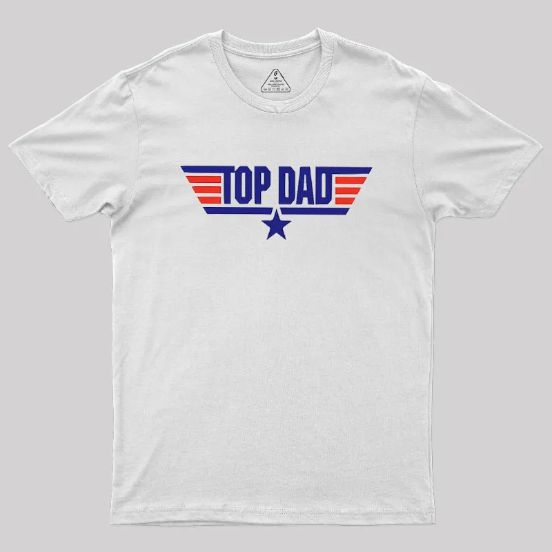 Top Dad Geek T-Shirt - Image 8