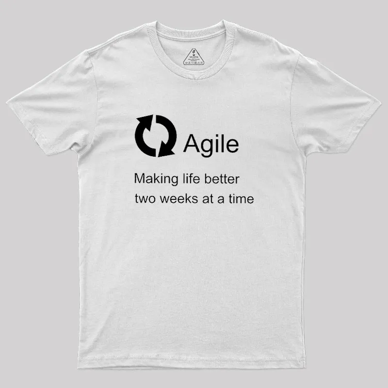 Agile Making Life Better Geek T-Shirt - Image 11