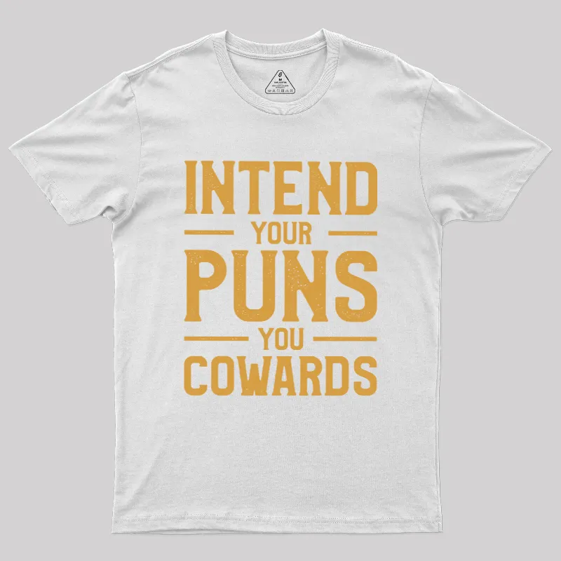 Intend your puns orange Geek T-Shirt - Image 8