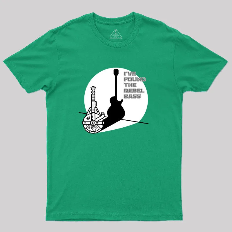 I Have Found The Rebel Bass T-Shirt - Image 10